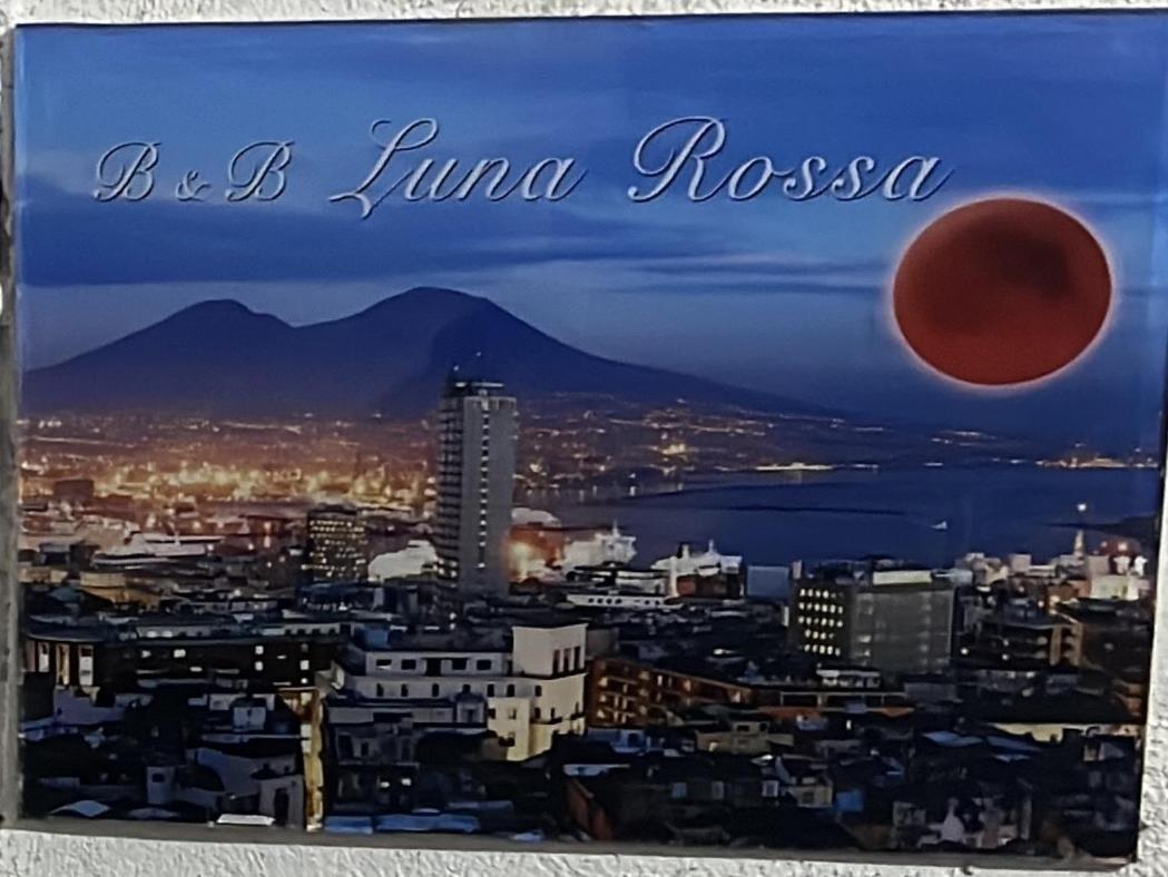 B&B Luna Rossa Neapel Exteriör bild